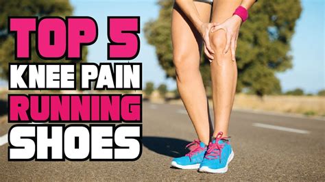 running shoes that help knees.